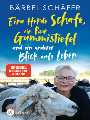 cover image of Eine Herde Schafe, ein Paar Gummistiefel und ein anderer Blick aufs Leben